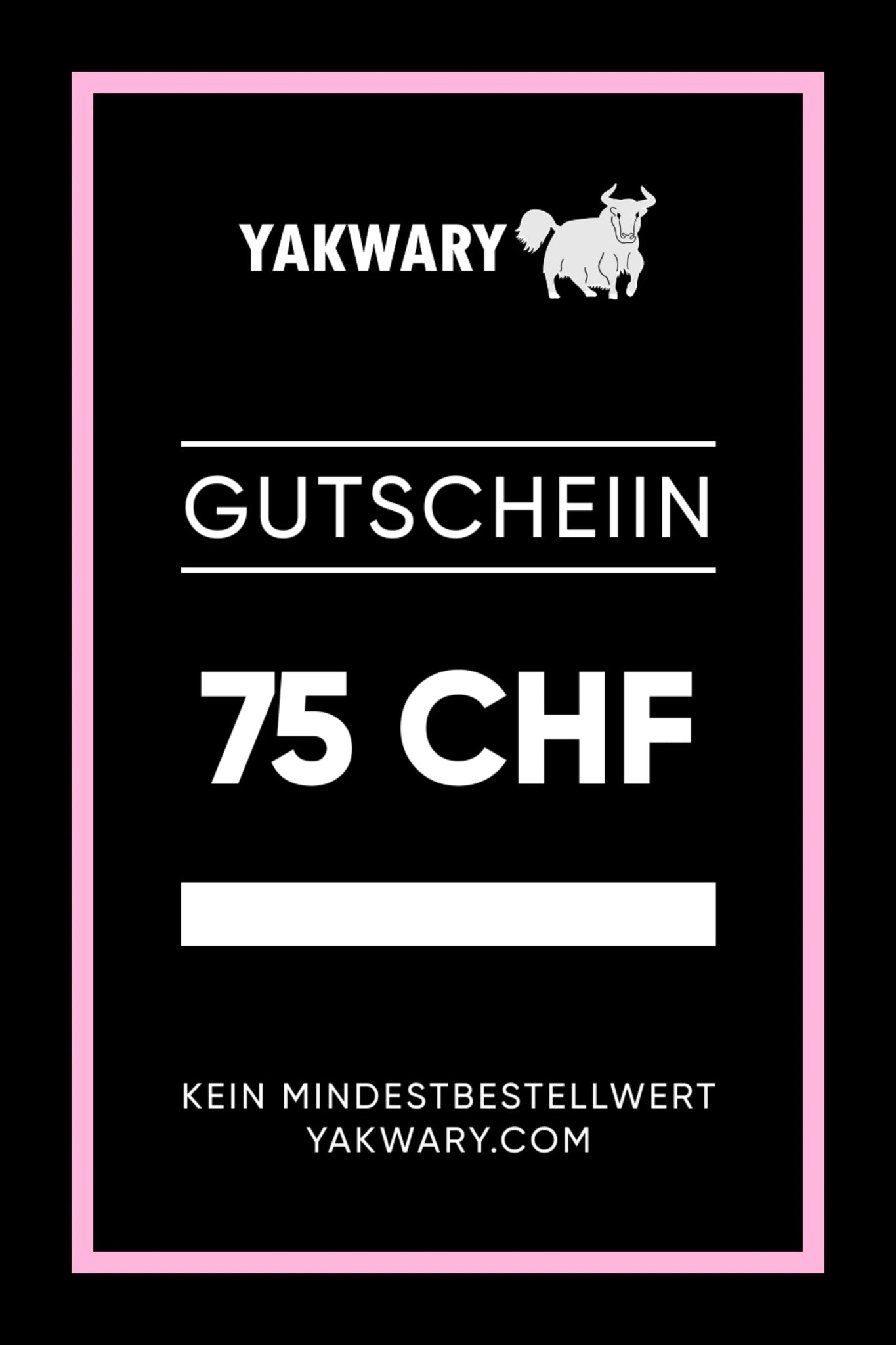 GUTSCHEIN als EMAIL/per Post - YAKWARY®